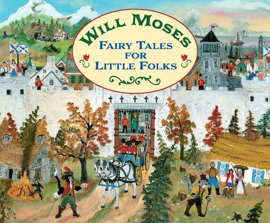 "Will Moses Fairy Tales For Little Folks "